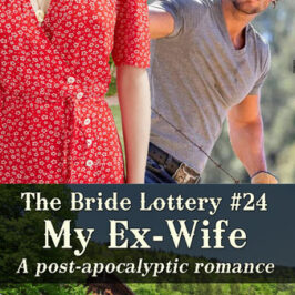 Bride Lottery 24 My Ex-Wife by Caty Callahan | Sweet romances for young adults
