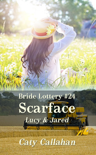 Bride Lottery 24 Scarface by Caty Callahan, Sweet romances for everyone