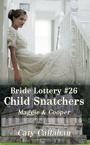 Bride Lottery 26 Child Snatchers by Caty Callahan | Bride Lottery - Clean wholesome romances for everyone