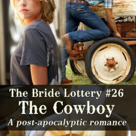 Bride Lottery 26 The Cowboy by Caty Callahan | Sweet romances for young adults