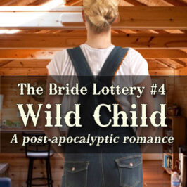 Bride Lottery 4 Wild Child by Caty Callahan | Sweet romances for young adults