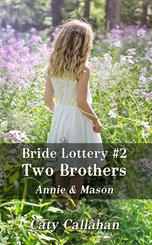 Bride Lottery #2 Two Brothers by Caty Callahan | BrideLottery.com