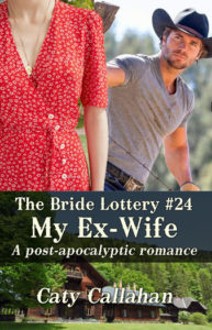 Bride Lottery 24 My Ex-Wife by Caty Callahan | Sweet romances for young adults