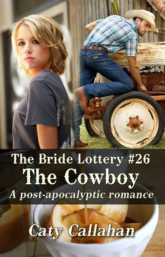 Bride Lottery 26 The Cowboy by Caty Callahan | Sweet romances for young adults