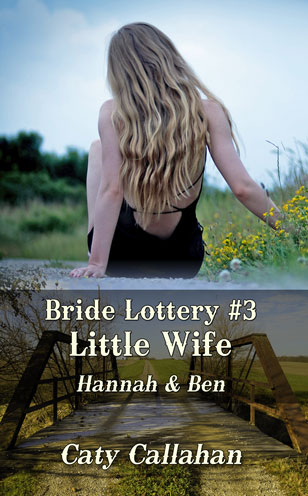 Bride Lottery #3 Little Wife by Caty Callahan | BrideLottery.com